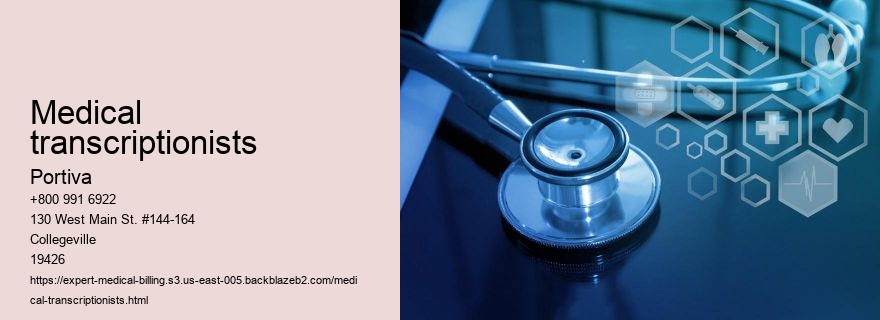 medical transcriptionists