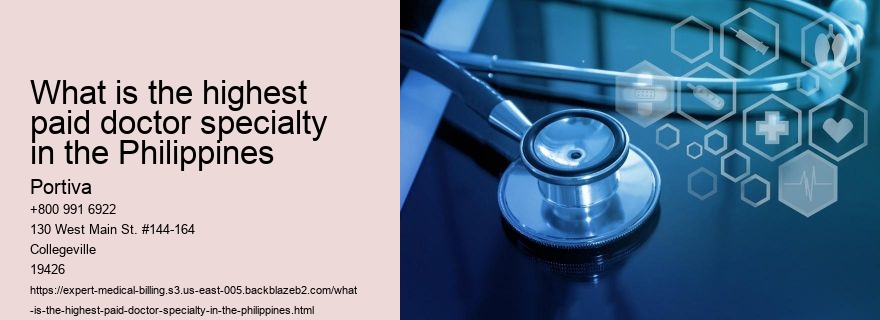 What is the highest paid doctor specialty in the Philippines